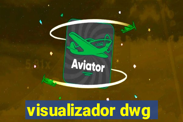 visualizador dwg